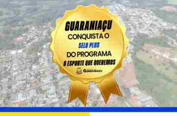  Guaraniaçu avança no esporte e conquista Selo Plus do Governo do Estado